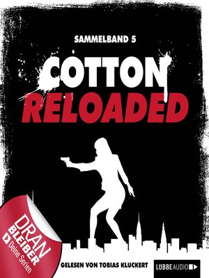 cover image of Jerry Cotton--Cotton Reloaded, Sammelband 5
